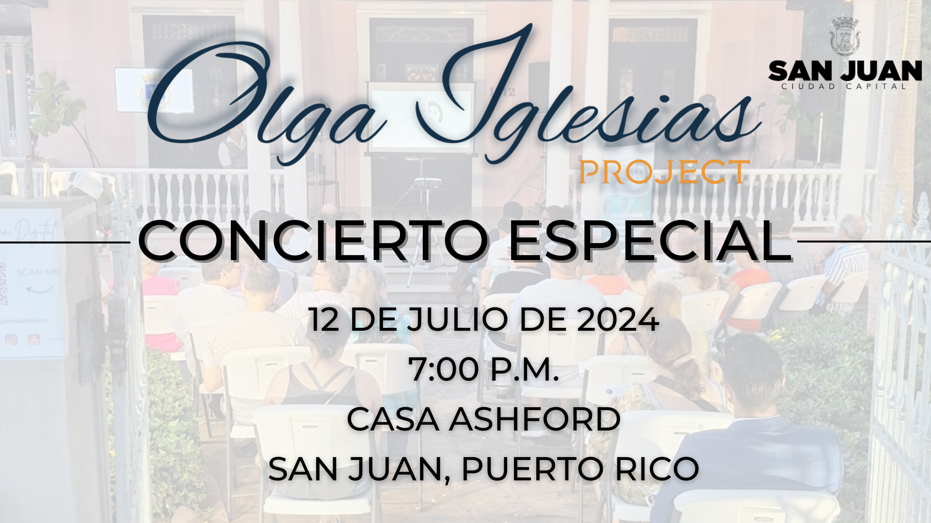 Olga Iglesias Project and the Municipality of San Juan present a special concert at Casa Ashford in Condado